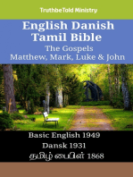 English Danish Tamil Bible - The Gospels - Matthew, Mark, Luke & John: Basic English 1949 - Dansk 1931 - தமிழ் பைபிள் 1868