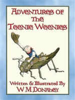 ADVENTURES of the TEENIE WEENIES - 32 adventures of the Teenie Weenie folk