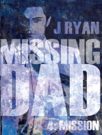 Missing Dad 4: Mission