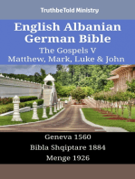English Albanian German Bible - The Gospels V - Matthew, Mark, Luke & John: Geneva 1560 - Bibla Shqiptare 1884 - Menge 1926