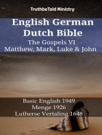 English German Dutch Bible - The Gospels VI - Matthew, Mark, Luke & John