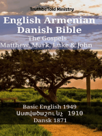 English Armenian Danish Bible - The Gospels - Matthew, Mark, Luke & John: Basic English 1949 - Աստվածաշունչ 1910 - Dansk 1871