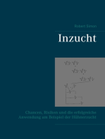 Inzucht: Chancen, Risiken und die erfolgreiche Anwendung am Beispiel der Hühnerzucht