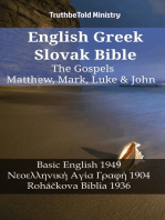 English Greek Slovak Bible - The Gospels - Matthew, Mark, Luke & John: Basic English 1949 - Νεοελληνική Αγία Γραφή 1904 - Roháčkova Biblia 1936