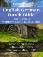 English German Dutch Bible - The Gospels III - Matthew, Mark, Luke & John: Basic English 1949 - Elberfelder 1905 - Statenvertaling 1637