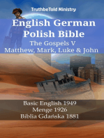 English German Polish Bible - The Gospels V - Matthew, Mark, Luke & John: Basic English 1949 - Menge 1926 - Biblia Gdańska 1881