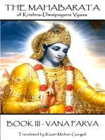 The Mahabarata of Krishna-Dwaipayana Vyasa - BOOK III - VANA PARVA