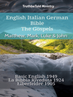 English Italian German Bible - The Gospels - Matthew, Mark, Luke & John: Basic English 1949 - La Bibbia Riveduta 1924 - Elberfelder 1905