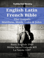 English Latin French Bible - The Gospels - Matthew, Mark, Luke & John: Basic English 1949 - Biblia Sacra Vulgata 405 - La Sainte 1887