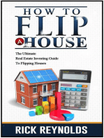 How To Flip A House: The Ultimate Real Estate Investing Guide To Flipping Houses