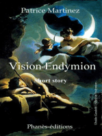 Vision of Endymion Short history Free adaptation of the myth of Endymion and Séléné