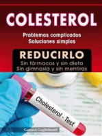 Colesterol: Sin dietas ni medicinas