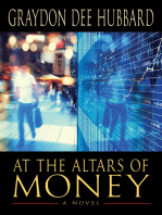 At the Altars of Money: A Novel