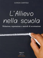 L'allievo nella scuola: Relazione, reputazione e metodi di accettazione