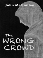 The Wrong Crowd