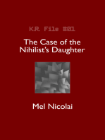 The Case of the Nihilist's Daughter