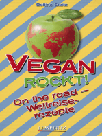 Vegan rockt! On the road: Weltreiserezepte