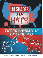 50 Shades of Hate, The New Un-American Civil War