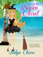 Out of the Broom Closet (Book 3 Love Spells Gone Wrong Series)