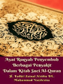 Ayat Ruqyah Penyembuh Berbagai Penyakit Dalam Kitab Suci Al-Quran