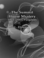 The Summit House Mystery:  The Earthly Purgatory
