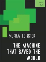 The Machine that Saved the World