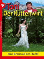 Eine Braut auf der Flucht: Toni der Hüttenwirt 177 – Heimatroman