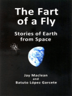 The Fart of a Fly: Stories of Earth from Space