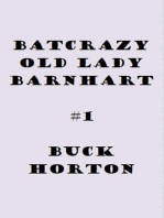 Batcrazy Old Lady Barnhart