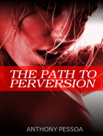 The Path to Perversion
