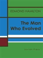 The Man Who Evolved