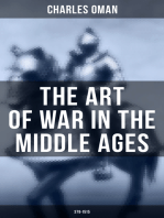 The Art of War in the Middle Ages (378-1515): Military History of Medieval Europe from 4th to 16th Century