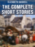 The Complete Short Stories of Elizabeth Gaskell: Collection of 40+ Classic Victorian Tales, Including Round the Sofa, My Lady Ludlow, Cousin Phillis…
