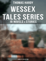 Wessex Tales Series: 18 Novels & Stories (Complete Collection): Far from the Madding Crowd, Tess of the d'Urbervilles, Jude the Obscure, The Return of the Native…