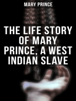 The Life Story of Mary Prince, a West Indian Slave