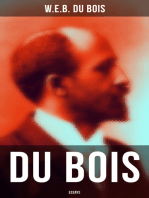 Du Bois: Essays: The Black North, Of the Training of Black Men, The Talented Tenth, The Conservation of Races…