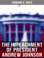 The Impeachment of President Andrew Johnson: History of the First Attempt to Impeach the President of the United States