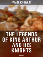 The Legends of King Arthur and His Knights (Unabridged)