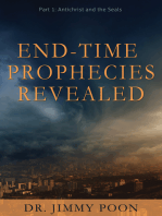 End-Time Prophecies Revealed: Part 1: Antichrist and the Seals