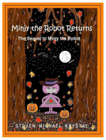 Minjy the Robot Returns: The Sequel to Minjy the Robot: Minjy the Robot, #2