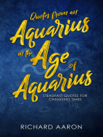 Quotes From an Aquarius in the Age of Aquarius