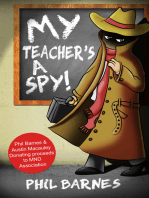 My Teacher's a Spy!