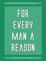 For Every Man a Reason