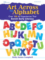 Art Across the Alphabet: Over 100 Art Experiences that Enrich Early Literacy
