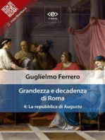 Grandezza e decadenza di Roma. Vol. 4: La repubblica di Augusto