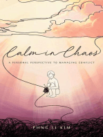 Calm in Chaos: A Personal Perspective to Managing Conflict