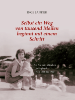 Selbst ein Weg von tausend Meilen beginnt mit einem Schritt: Als Au-pair-Mädchen in England von 1958 bis 1960