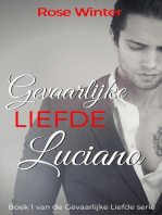 Gevaarlijke Liefde - Luciano: Gevaarlijke Liefde serie, #1