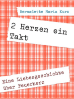 2 Herzen ein Takt: Eine Liebesgeschichte über Feuerherz