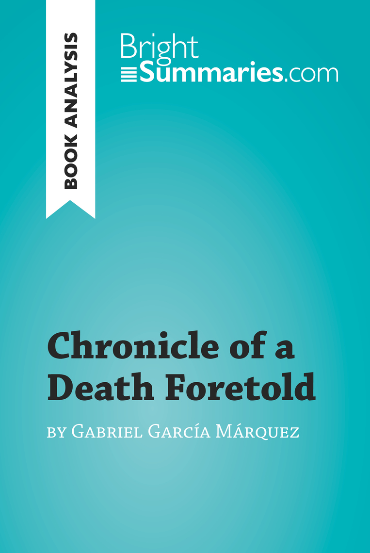A Chronicle Of A Death Foretold Summary